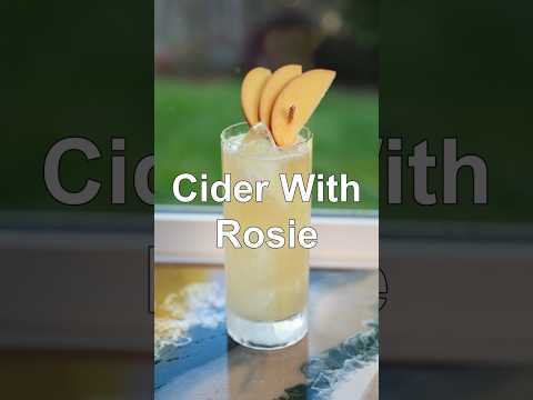 How To Make The Cider With Rosie